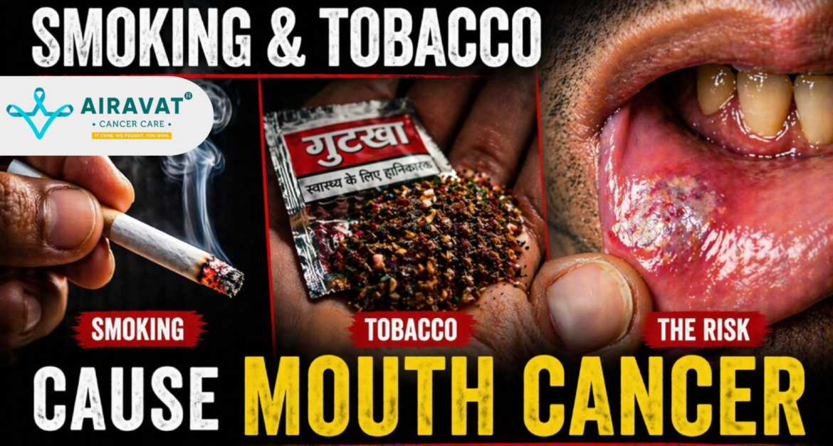 How Tobacco and Smoking Affect Oral Cancer Risk